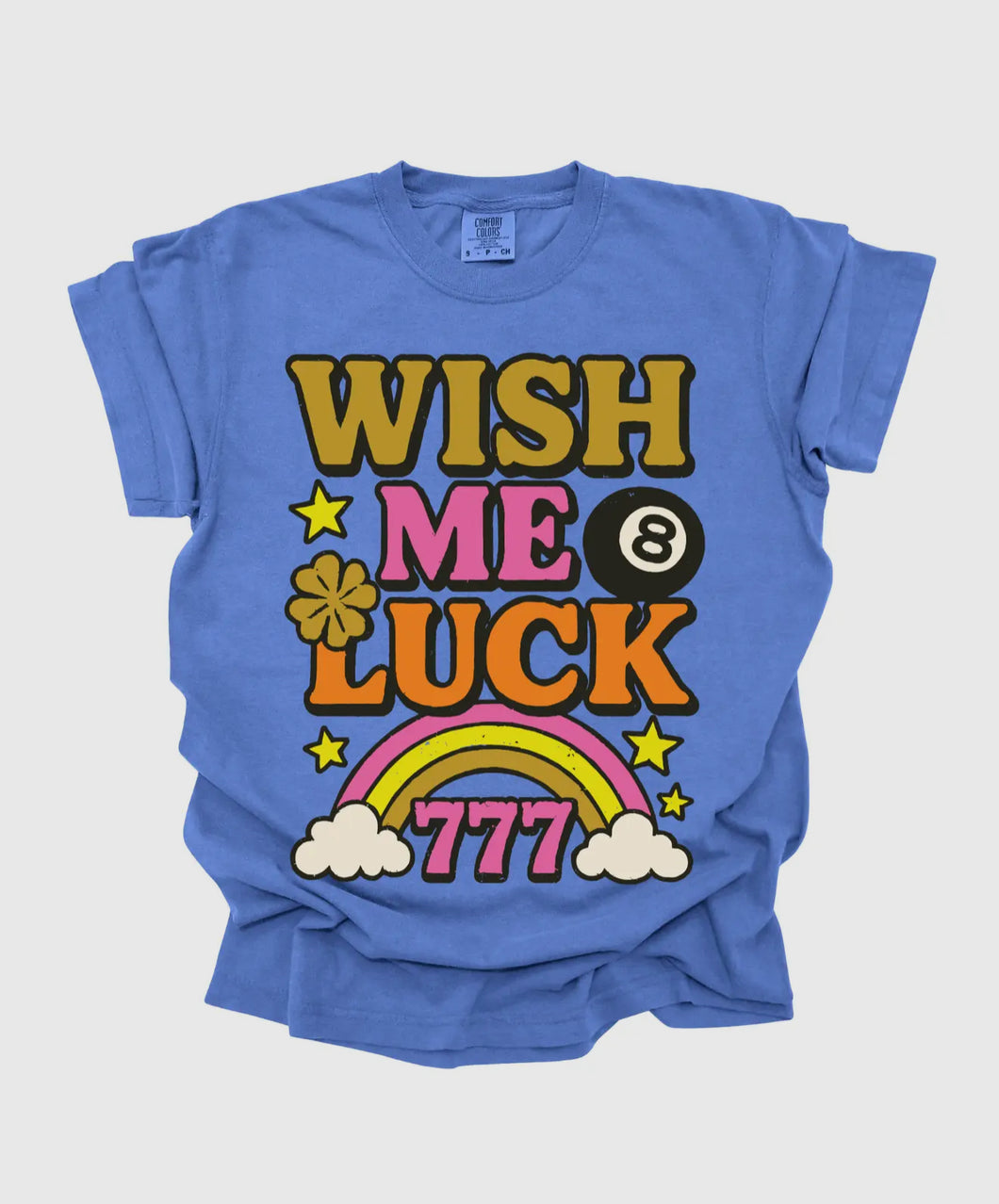 Wish Me Luck Tee
